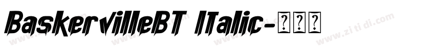 BaskervilleBT Italic字体转换